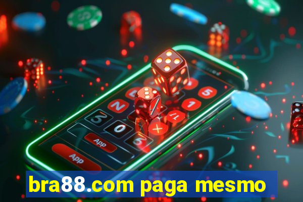 bra88.com paga mesmo